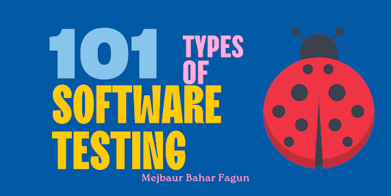 101 Types of Software Testing Every SQA Engineer Should Know ๐งช๐ต๏ธโโ๏ธ